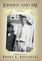 Johnny And Me: The True Story Of John Wayne Gacy - Hardcover