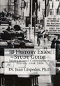 IB History Exam Study Guide: International Contemporary History 1848-2008 - Paperback