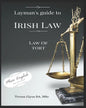 Layman's Guide to Irish Law: The Law of Tort - Paperback