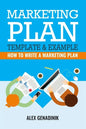 Marketing Plan Template & Example: How to write a marketing plan - Paperback