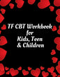 TF CBT Workbook for Kids, Teen & Children: Your Guide to Free From Frightening, Obsessive or Compulsive Behavior, Help Children Overcome Anxiety, Fear - Paperback