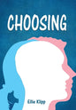 Choosing - Hardcover