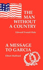 The Man Without a Country / A Message to Garcia - Paperback