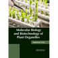 Molecular Biology and Biotechnology of Plant Organelles - Hardcover