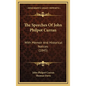 The Speeches Of John Philpot Curran: With Memoir And Historical Notices (1845) - Hardcover