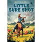 Little Sure Shot - Paperback