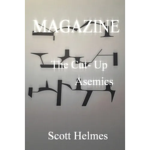 Magazine: The Cut-Up Asemics - Paperback