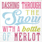 Dashing Through the Snow with A bottle of Merlot Cocktail Napkin