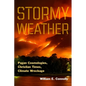 Stormy Weather: Pagan Cosmologies, Christian Times, Climate Wreckage - Paperback