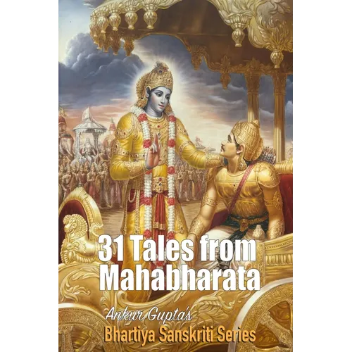 31 Tales from Mahabharata: Bhartiya Sanskriti Series - Paperback