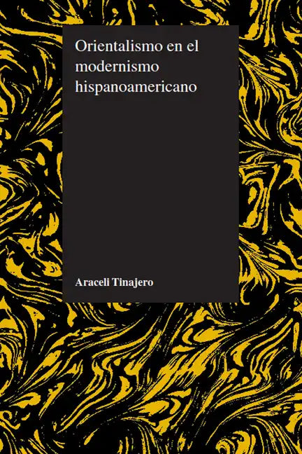 Orientalismo en el modernismo hispanoamericano - Paperback