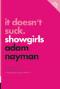 It Doesn't Suck: Showgirls - Paperback