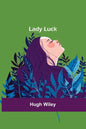 Lady Luck - Paperback