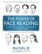 The Power of Face Reading: A simple illustrated guide to understanding our universal language - Paperback