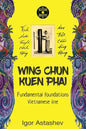 Wing Chun Kuen Phai: Fundamental foundations - Paperback