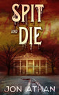 Spit and Die - Paperback