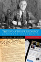 The Evolving Presidency: Landmark Documents - Paperback