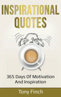 Inspirational Quotes: 365 days of motivation and inspiration - Hardcover