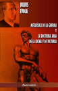 Metafísica de la guerra y La Doctrina Aria de la Lucha y de Victoria - Paperback