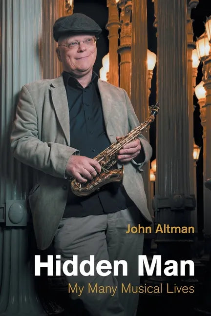Hidden Man: My Many Musical Lives - Paperback