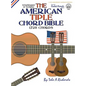 The American Tiple Chord Bible: Standard 'D' Tuning 1,728 Chords - Hardcover