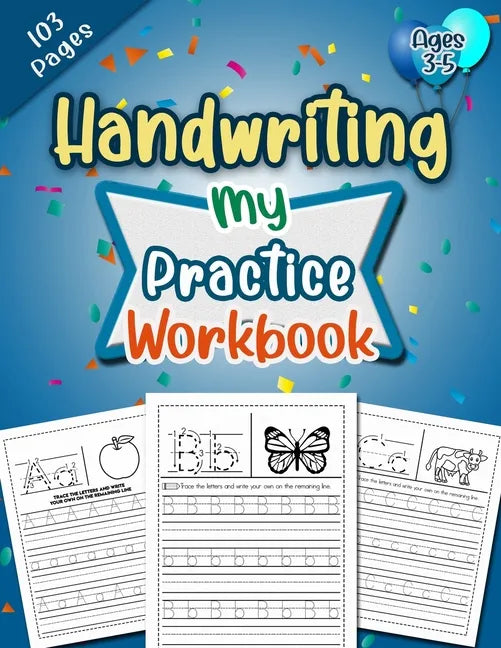 Learn to Write Letter Tracing Book: Preschool Handwriting Practice Alphabet Letter Tracing Workbook for Pre K, Kindergarten and Kids Ages 3-5 - Paperback