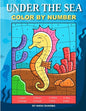Under the Sea Color By Number: Coloring Book for Kids Ages 4-8 - Paperback