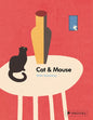 Cat & Mouse - Board Book