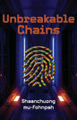 Unbreakable Chains - Paperback