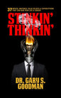 Stinkin' Thinkin': 37 Mental Mistakes, False Beliefs & Superstitions That Can Ruin Your Career & Your Life: 37 Mental Mistakes, False Beliefs & Supers - Paperback