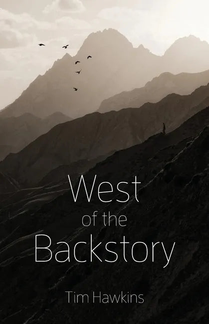 West of the Backstory - Paperback