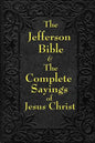 Jefferson Bible & The Complete Sayings of Jesus Christ - Paperback