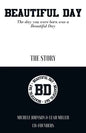 Beautiful Day: The Day You Were Born Was a Beautiful Day - Paperback