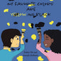 My Favorite Colors Are Yellow and Black - Paperback
