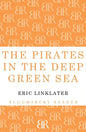 The Pirates in the Deep Green Sea - Paperback
