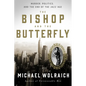The Bishop and the Butterfly: Murder, Politics, and the End of the Jazz Age - Hardcover