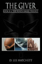 The Giver: Book II of the Black Angel Trilogy - Paperback