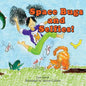 Space Bugs and Selfies: A story about being yourself, space bugs and farting. - Paperback