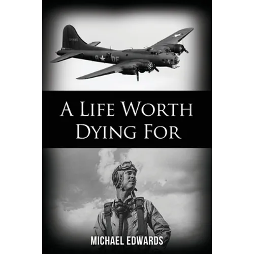 A Life Worth Dying For - Paperback