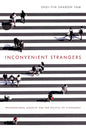 Inconvenient Strangers: Transnational Subjects and the Politics of Citizenship - Paperback