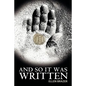 And So It Was Written - Paperback