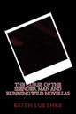 The Curse of the Slender Man and Running Wild Novellas - Paperback