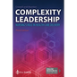 Complexity Leadership: Nursing's Role in Health Care Delivery - Paperback