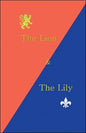 The Lion & the Lily - Paperback