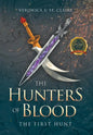 The Hunters of Blood - Hardcover