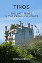 Tinos. The last jewel in the crown of Venice - Paperback