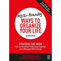 ADD-Friendly Ways to Organize Your Life: Strategies that Work from an Acclaimed Professional Organizer and a Renowned ADD Clinician - Paperback