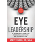 Eye on Leadership: An optometrist's game plan for creating a motivated and empowered team - Paperback