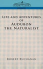 Life and Adventures of Audubon the Naturalist - Paperback