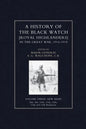 HISTORY OF THE BLACK WATCH IN THE GREAT WAR 1914-1918 Volume Three - Paperback
